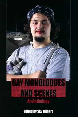 Gay Monologues and Scenes cover