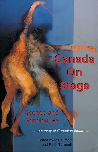 Canada on Stage: Scenes and Monologues cover