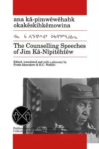 The Counselling Speeches of Jim Ka-Nipitehtew cover