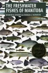 Freshwater Fishes of Manitoba cover