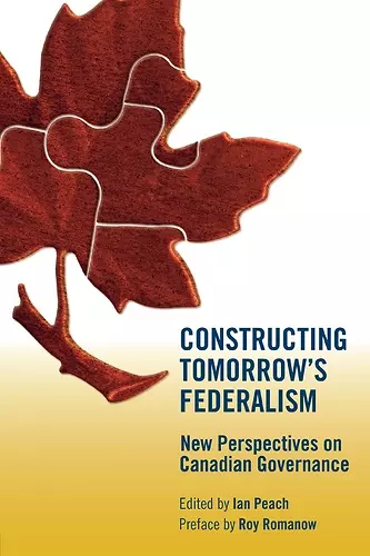 Constructing Tomorrow's Federalism cover