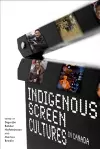 Indigenous Screen Cultures in Canada cover