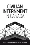 Civilian Internment in Canada cover