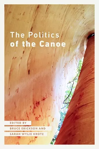 The Politics of the Canoe cover