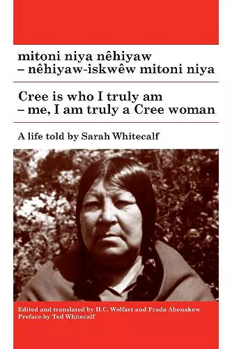 mitoni niya nêhiyaw / Cree is Who I Truly Am cover