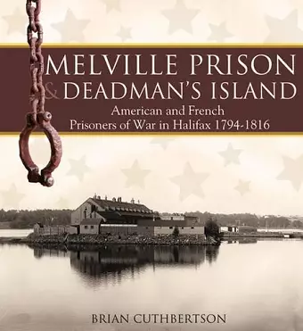 Melville Prison and Deadman's Island cover