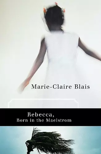 Rebecca, Born in the Maelstrom cover