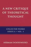 A New Critique of Theoretical Thought, Vol. 3 cover