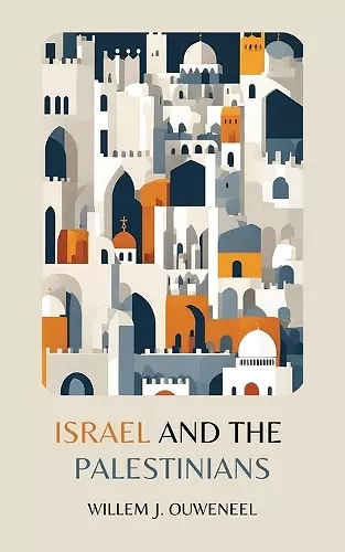 Israel and the Palestinians cover