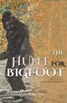 The Hunt for Bigfoot cover