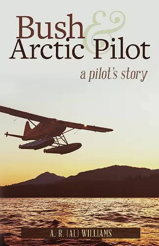 Bush and Arctic Pilot cover