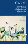 Cranes Their Biology, Husbandry and Conservation cover