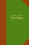 West Coast Fly Fisher Ltd Ed cover
