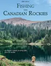 Fishing the Canadian Rockies 1st Edition cover