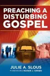 Preaching A Disturbing Gospel cover