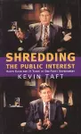 Shredding the Public Interest cover