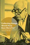 "Collecting Stamps Would Have Been More Fun" cover