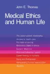 Medical Ethics and Human Life cover