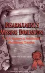 Disarmament's Missing Dimension cover