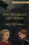 Tom Thomson's Last Paddle cover