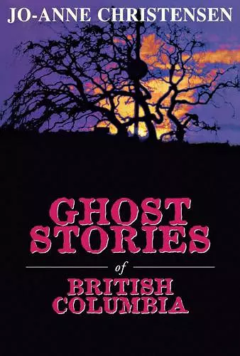 Ghost Stories of British Columbia cover