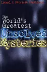 The World's Greatest Unsolved Mysteries cover
