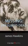 Missing: Presumed Dead cover