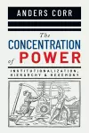 The Concentration of Power cover