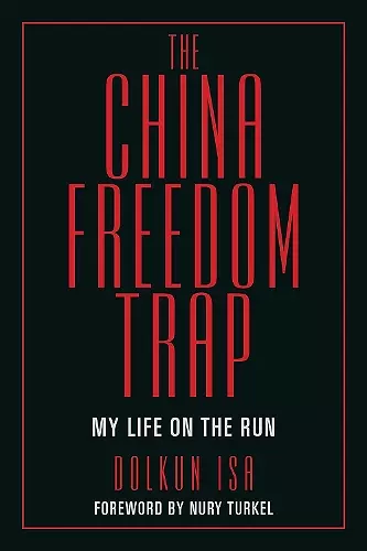 The China Freedom Trap cover