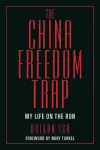 The China Freedom Trap cover