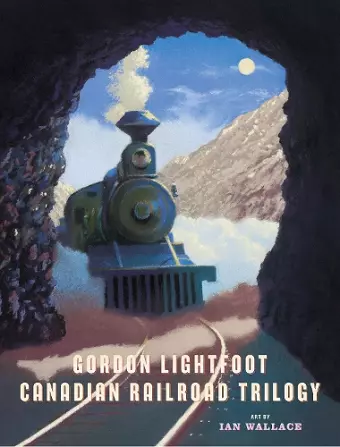 Canadian Railroad Trilogy cover