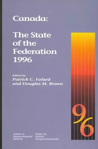 Canada: The State of the Federation 1996 cover