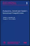 Productivity, Growth, and Canada's International Competitiveness cover