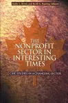 The Nonprofit Sector in Interesting Times cover