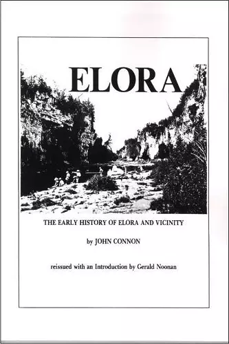 The Early History of Elora and Vicinity cover