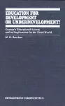 Education for Development or Underdevelopment? cover