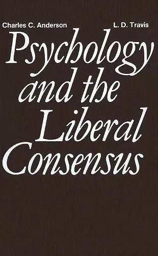 Psychology and the Liberal Consensus cover