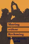 Sharing without Reckoning cover