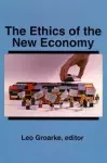 The Ethics of the New Economy cover