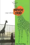 Pursuing Giraffe cover