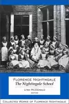 Florence Nightingale: The Nightingale School cover