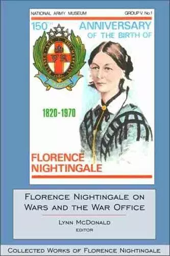 Florence Nightingale on Wars and the War Office cover