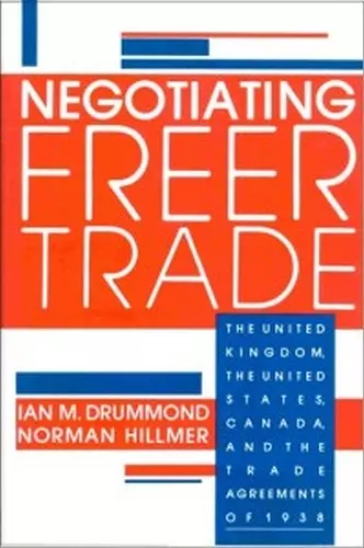 Negotiating Freer Trade cover