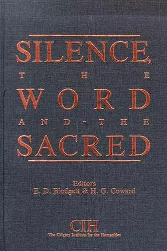 Silence, the Word and the Sacred cover