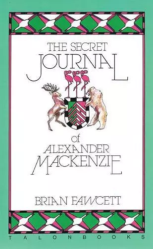 The Secret Journal of Alexander Mackenzie cover