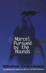 Marcel Pursued by the Hounds cover