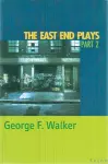 The East End Plays: Part 2 cover
