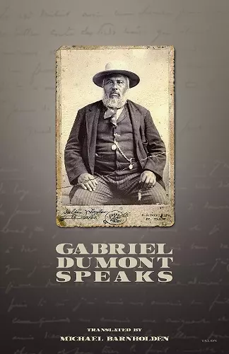 Gabriel Dumont Speaks cover