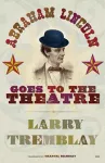 Abraham Lincoln Goes to the Theatre cover