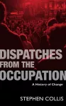 Dispatches from the Occupation cover